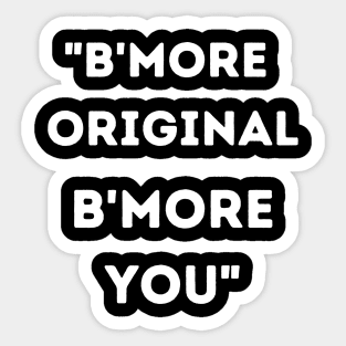 B'MORE ORIGINAL B'MORE YOU SET DESIGN Sticker